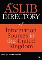 The Aslib Directory of Information Sources in the United Kingdom