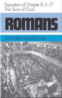 Romans, an Exposition of Chapter 8, 5-17 : The Sons of God