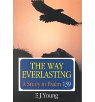 The Way Everlasting