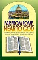 Far from Rome, Near to God