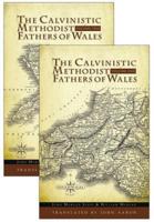 Calvinistic Methodist Fathers of Wales: 2 Volume Set