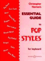 Christopher Norton's Essential Guide to Pop Styles for Keyboard