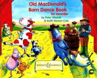 Old Macdonald's Barn Dance Book for Recorder
