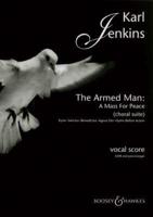 The Armed Man (A Mass for Peace) Choral Suite