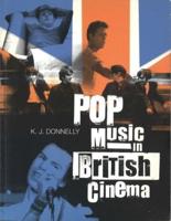 Pop Music in British Cinema