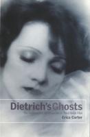 Dietrich's Ghosts The Sublime and the Beautiful in Third Reich Film