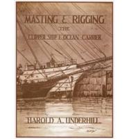 Masting and Rigging