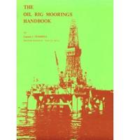 The Oil Rig Moorings Handbook