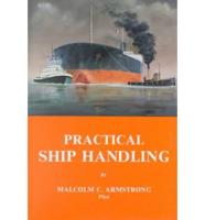 Practical Ship-Handling