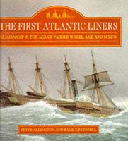 The First Atlantic Liners