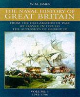 The Naval History of Great Britain During the French Revolutionary and Napoleonic Wars