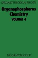 Organophosphorus Chemistry. Vol.4 : A Review of the Literature Published Between July 1971 and June 1972