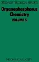 Organophosphorus Chemistry. Vol.5