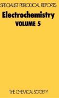 Electrochemistry. Volume 5