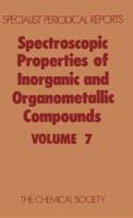 Spectroscopic Properties of Inorganic and Organometallic Compounds. Vol.7 : A Review of Literature Published During 1973