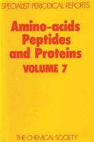 Amino Acids, Peptides and Proteins. Volume 7