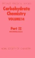 Carbohydrate Chemistry Volume 14II