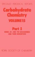 Carbohydrate Chemistry Volume 15I