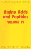 Amino Acids and Peptides. Volume 19