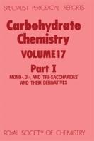 Carbohydrate Chemistry. Volume 17