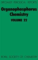 Organophosphorus Chemistry. Volume 22