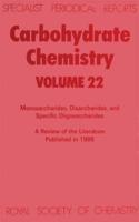 Carbohydrate Chemistry. Volume 22
