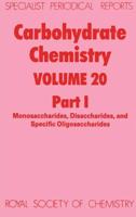 Carbohydrate Chemistry: Volume 20