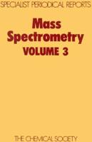 Mass Spectrometry: Volume 3