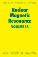 Nuclear Magnetic Resonance. Volume 18