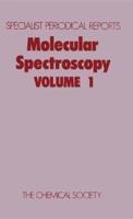 Molecular Spectroscopy: Volume 1