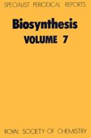 Biosynthesis: Volume 7