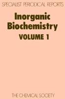 Inorganic Biochemistry: Volume 1