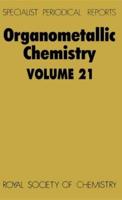 Organometallic Chemistry. Volume 21