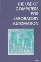 The Use of Computers for Laboratory Automation