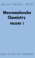 Macromolecular Chemistry: Volume 1