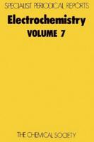 Electrochemistry. Volume 7