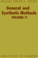 General and Synthetic Methods: Volume 11