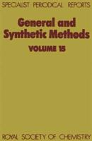 General and Synthetic Methods: Volume 15