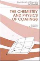 The Chemistry and Physics of Coatings