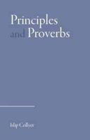 Principles and Proverbs