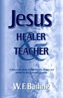 Jesus - Healer & Teacher