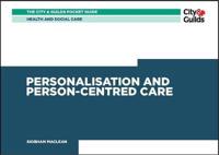 Personalisation and Person-Centred Care
