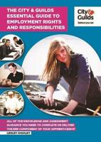 The City & Guilds Essential Guide to Employment Rights and Responsibilities