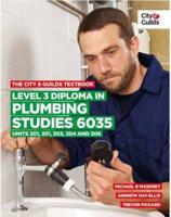 Level 3 Diploma in Plumbing Studies 6035. Units 201, 301, 303, 304 and 306