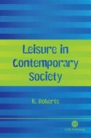 Leisure in Contemporary Society