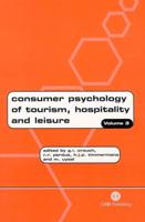 Consumer Psychology of Tourism, Hospitality and Leisure. Vol. 3