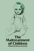 The Maltreatment of Children