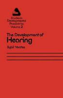 The Development of Hearing