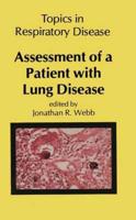 Assessment of a Patient With Lung Disease