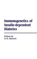 Immunogenetics of Insulin-Dependent Diabetes